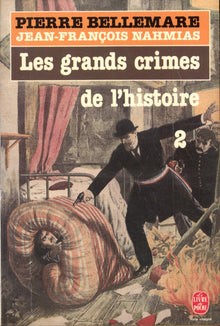 Les Grands crimes de l'histoire, tome 2