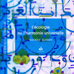 ECOLOGIE OU L'HARMONIE UNIVERS