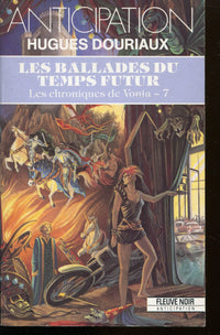 Les ballades du temps futur , Les chroniques de Vonia 7