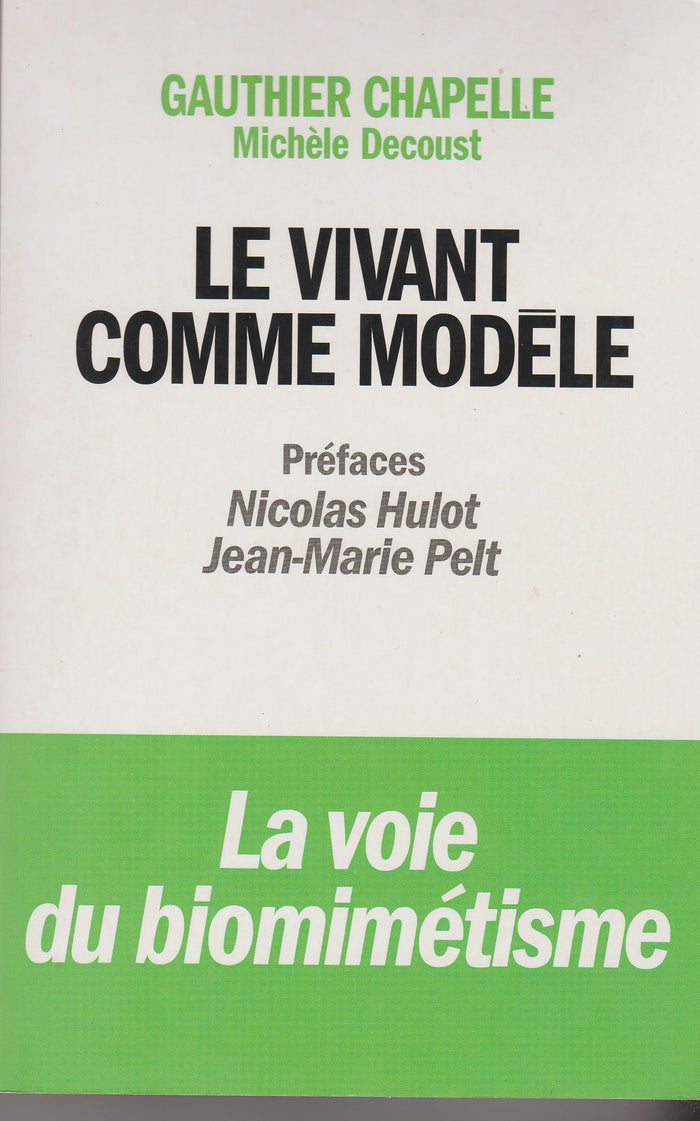 Le Vivant comme modèle