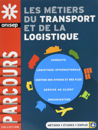 LES METIERS DU TRANSPORT ET DE LA LOGIST
