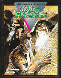 Martin mystere, tome 1 : Les hommes en noir