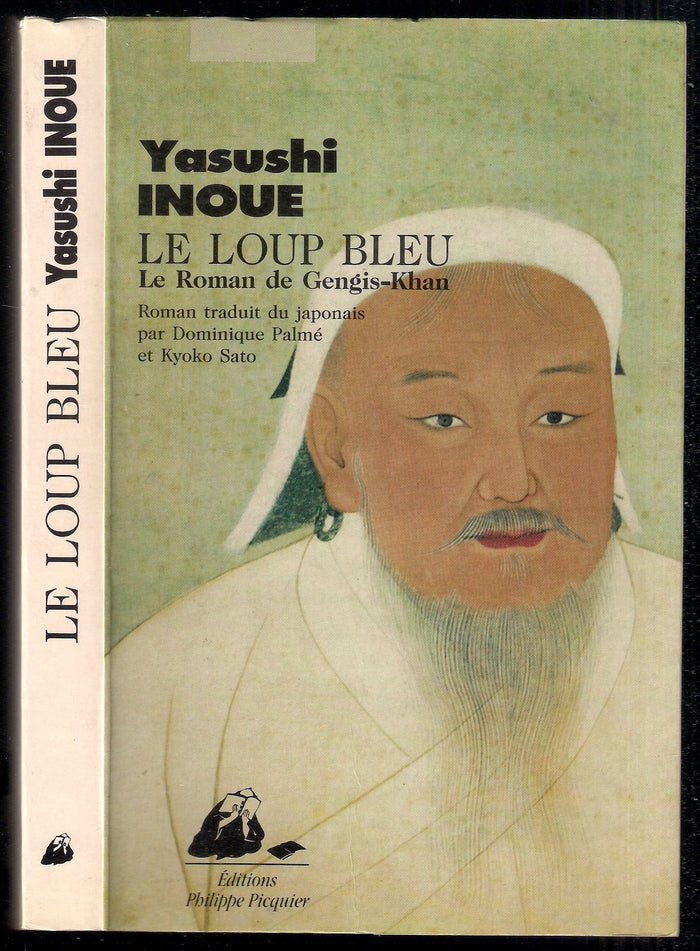Le loup bleu: Le roman de Gengis-Khan