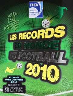 RECORDS DU MONDE DU FOOTBALL