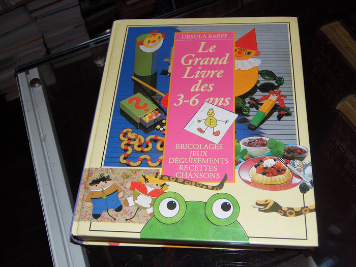 Le grand livre des 3-6 ans