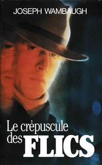Le crépuscule des flics