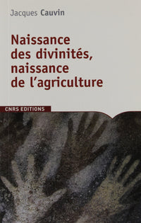 Naissance des divinités, naissance de l'agriculture