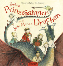 Sieben Prinzessinnen und jede Menge Drachen