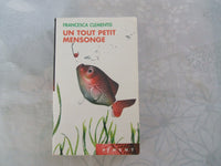 Un tout petit mensonge (Piment)