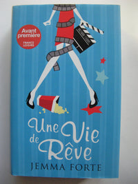 Une vie de rêve