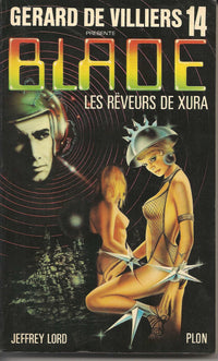 Blade 14 : Les Rêveurs de Xura