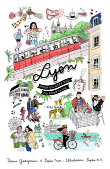 Lyon pour un week-end ou pour la vie