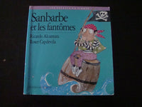 Sanbarbe et les fantômes
