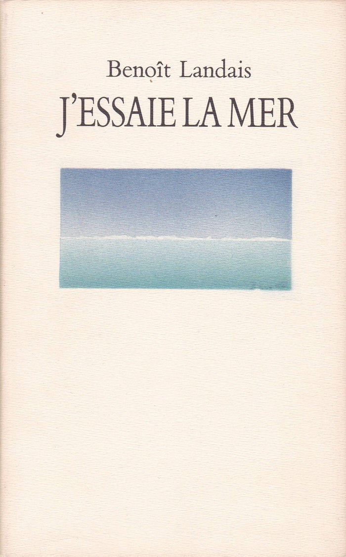 J'essaie la mer