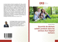 Quantité de déchets solides produits dans les services d'un hôpital tertiaire