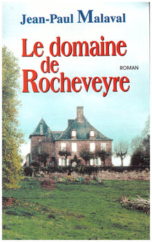 Le domaine de Rocheveyre