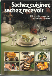 Sachez cuisiner, sachez recevoir