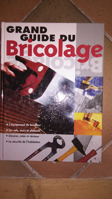Grand guide du bricolage