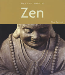 Equilibre et Bien-être, Zen