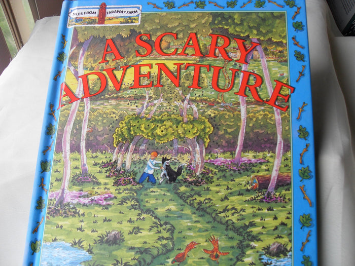 A Scary Adventure Tales From Faraway Farm
