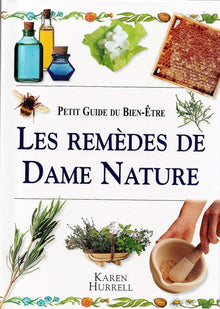 Les remèdes de Dame Nature