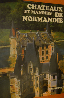 Chateaux et manoirs de Normandie