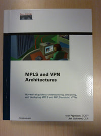 MPLS and VPN Architectures