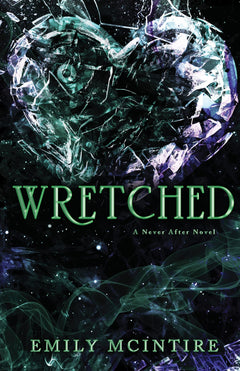 Wretched : La Série Never After