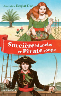 Sorcière blanche et pirate rouge