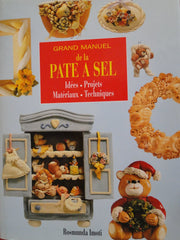 Grands manuels pate à sel, idées, prjets, matériaux, techniques.