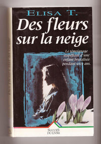 Des fleurs sur la neige