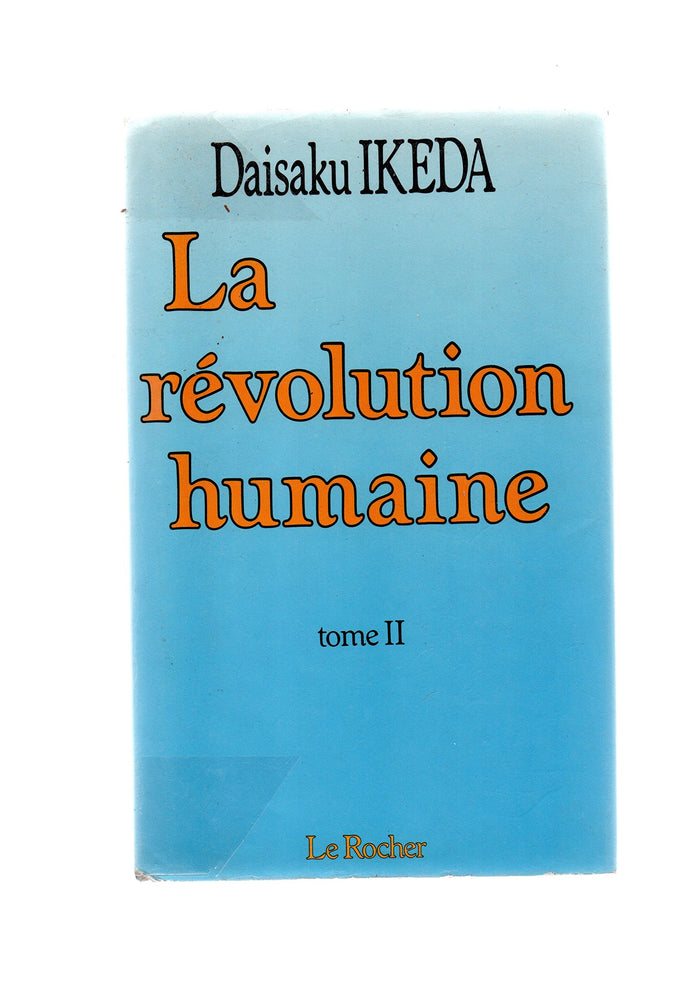 La révolution humaine, Tome 2