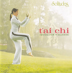T'ai Chi (Music for Wellness)