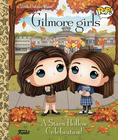 Gilmore Girls: A Stars Hollow Celebration!