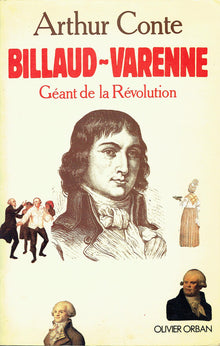 Billaud-Varenne : Géant de la Révolution