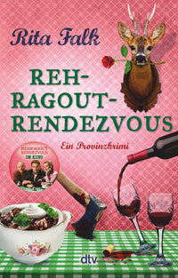 Rehragout-Rendezvous: Der elfte Fall für den Eberhofer - Ein Provinzkrimi