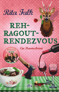 Rehragout-Rendezvous: Der elfte Fall für den Eberhofer - Ein Provinzkrimi
