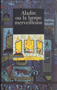 Les Mille et Une Nuits - Aladdin ou la Lampe merveilleuse