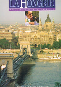 La Hongrie Regards sur l'Europe