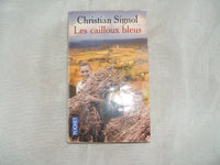 Le Pays bleu - tome 1 Les Cailloux bleus