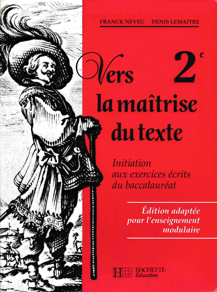 Vers la maîtrise du texte