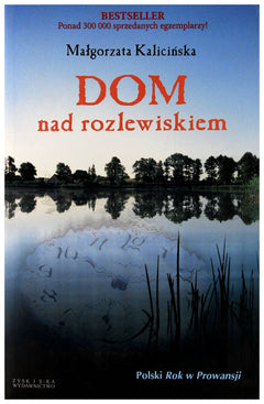 Dom nad rozlewiskiem