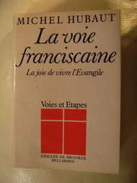 La voie franciscaine