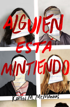 Alguien está mintiendo / One of Us is Lying