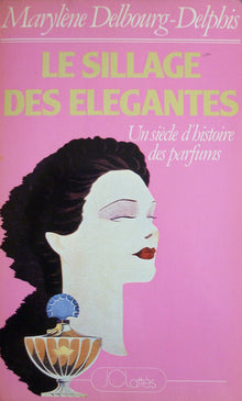 Le sillage des élégantes