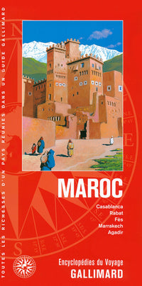 Maroc: Casablanca, Rabat, Fès, Marrakech, Agadir