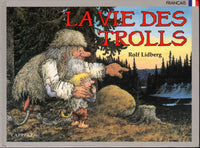 La vie des trolls