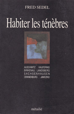 Habiter les ténèbres
