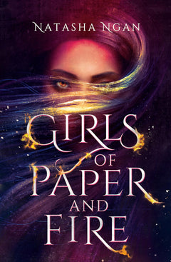 Girls of Paper and Fire: The sumptuous New York Times bestseller