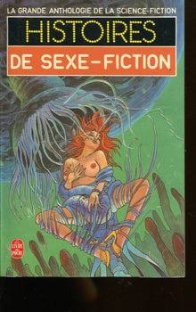 Histoires de sexe-fiction : Collection : La grande anthologie de la science-fiction : poche n° 3821